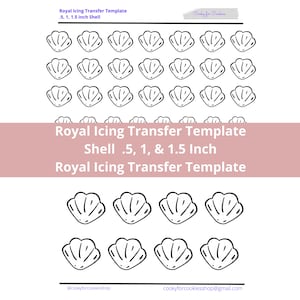 May include: A white template sheet featuring seashell outlines for royal icing transfers. The text on the sheet reads "Royal Icing Transfer Template" and lists shell sizes of .5, 1, and 1.5 inches. The sheet also includes the shop's name and contact information.