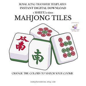 May include: Digital download of Mahjong tile templates for royal icing. The image shows four tiles with red and green designs and Chinese characters. The text says "Change the colors to match your cookie."