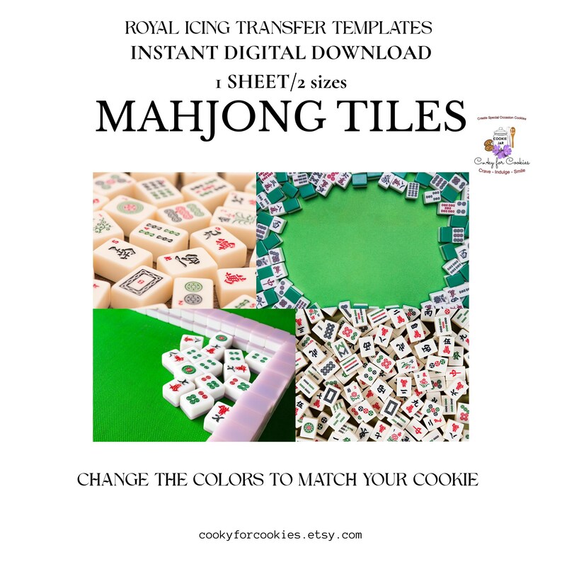 May include: Image of a digital download for royal icing transfer templates. The text reads "MAHJONG TILES" with multiple images of mahjong tiles. The text "CHANGE THE COLORS TO MATCH YOUR COOKIE" is also present. The Etsy shop name "cooky for cookies" is visible.