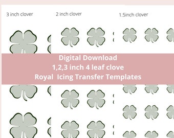 4 Leaf Clover Royal Icing Transfer Sheets, 1.5 ,2 and 3 inches.