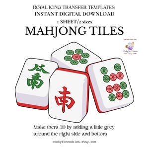 May include: Digital download of Mahjong tile templates for royal icing. The image shows four white tiles with red and green designs and Chinese characters. The text says "MAHJONG TILES" and "INSTANT DIGITAL DOWNLOAD".
