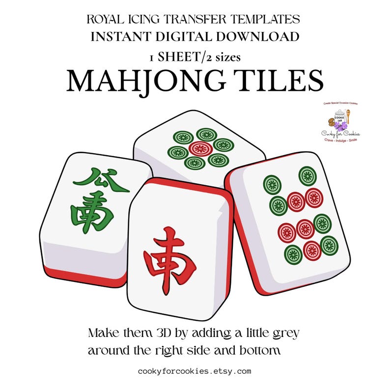 May include: Digital download of Mahjong tile templates for royal icing. The image shows four white tiles with red and green designs and Chinese characters. The text says "MAHJONG TILES" and "INSTANT DIGITAL DOWNLOAD".
