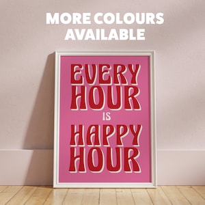 Każda godzina to Happy Hour Art Print - Wydruk kuchenny | Wydruk koktajlowy Mixology | Wydruk na wózek barowy | Gin, wódka, rum | BEZ RAMY | 6x4, A5, A4