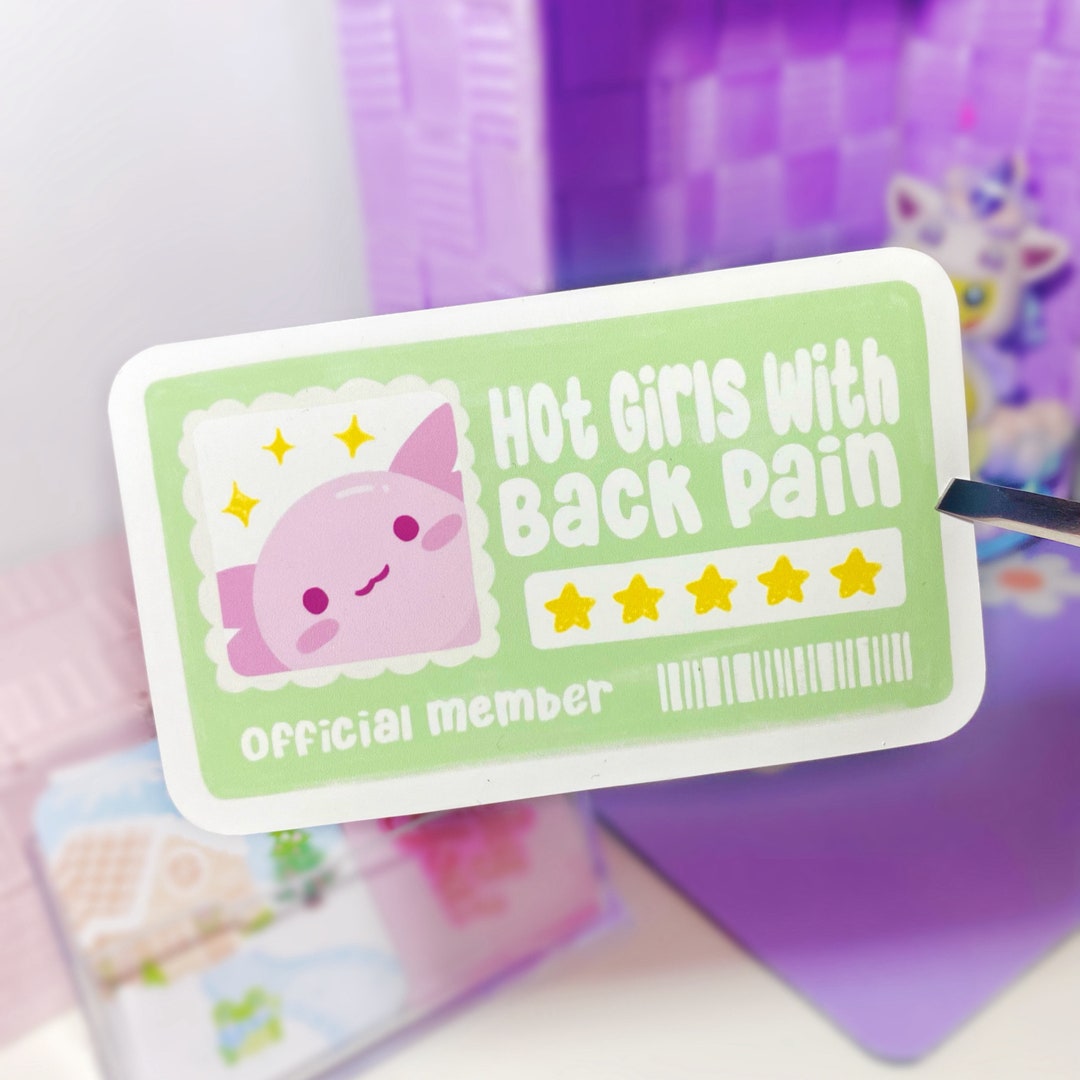 Hot Girls Have Back Pain Club Sticker Funny Membership - Etsy