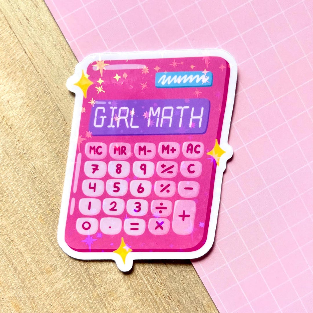 Light Pink Math Funny Girl Math Calculator Holographic Sticker | Quote Sticker, Girly ...