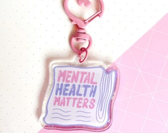 Mental Health Matters Acrylic Keychain | 2-Inch | Kawaii Accessory, Positivity Keyring, Heart Detail, Self Love Backpack Accessories