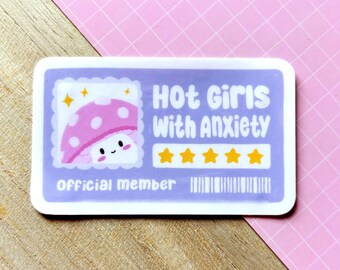 Hot Girls Have Anxiety Club Gloss Sticker | Mental Health Awareness, Affirmation Confidence, Kawaii Aesthetic, Socially Anxious Girly