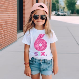 Six Number Shirt - Sixth Birthday Shirt- 6th Birthday - Girls Birthday Shirt