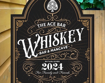 May include: Black and gold sign with the text "The Ace Bar Whiskey Bar & Mancave Established 2024 For Family and Friends". The sign features a stylized ace of spades symbol and ornate gold scrollwork.