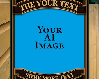 Design your own AI Bar Sign : Old fashioned - Pub Style