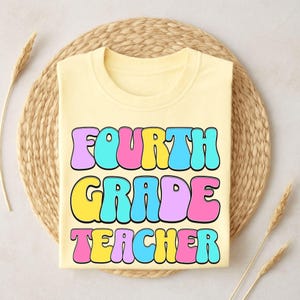 Fourth Grade Shirt For Teacher, 4th Grade Teacher Shirt,Fourth Grade Teacher Shirt,Fourth Grade Shirt,Back To School Shirt,Shirt For Teacher