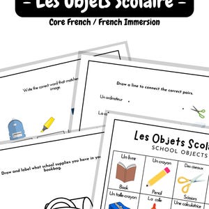 May include: Educational worksheets with French vocabulary for school supplies. The worksheets include matching exercises, labeling activities, and a word search. The title "Les Objets Scolaire" is displayed at the top.