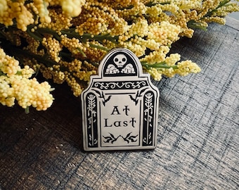 At Last silver enamel pin (hard enamel pin, cemetery set, goth pin)