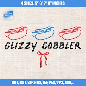 Archivo de bordado: Glizzy Gobbler Hotdog, humor divertido para adultos, diseño patriótico de perrito caliente estadounidense para el 4 de julio.