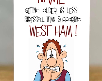 Personalised West Ham Fan Birthday Card, Football Gift, dad, son, brother