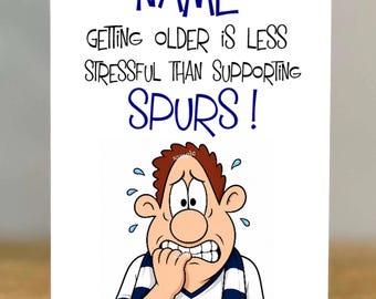 Personalised spurs Fan Birthday Card, Football Gift, dad, son, brother