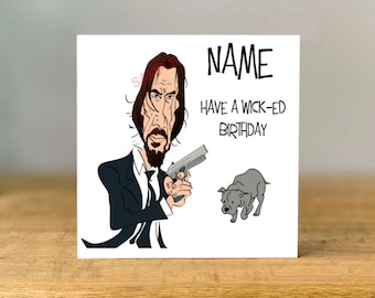 Personalised Keanu Reeves Inspired Birthday Card, Bestie, Brother, Dad, Mum, Sister, Daughter