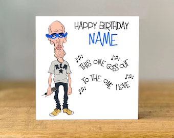 Personalised Michael Stipe Birthday Card, 90s Music,  mum, dad, grandad, gran, son, brother, sister