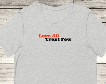 Featured image of post Love All Trust A Few Do Wrong To None Jumper