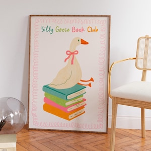 Silly Goose Book Club Print, Trendy Bookish Poster, Book Lover Wall Art, Goose with Bow Art, Reading Print, Books Prints, Digital Download