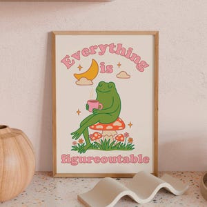 Everything is Figureoutable Motivation Poster, Frog Print Home Office, Mental Health Print, Quote Poster, Coffee Poster, DIGITAL DOWNLOAD