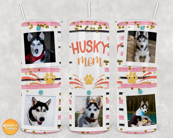 20 Oz skinny tumbler Husky mom wrap tapered straight template, Photo tumbler png Sublimation Digital File Instant Download.