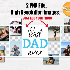 May include: A digital collage of photos with a blue and white background. The text "Best Dad Ever" is in the center of the collage. The collage is designed for adding photos to personalize it.