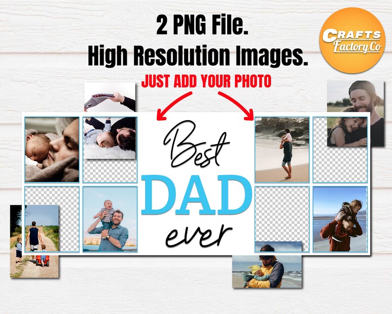 May include: A digital collage of photos with a blue and white background. The text "Best Dad Ever" is in the center of the collage. The collage is designed for adding photos to personalize it.