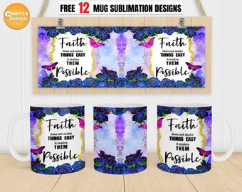 Bible verse mug png, Christian mug png, Don't Be Afraid Just Believe, Cricut mug press, 11oz, 12oz, 15oz Coffee mug Sublimation designs.