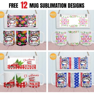 May include: Twelve sublimation designs for mugs. The designs include a woman with sunglasses and a floral pattern, a red truck with a Christmas tree, a woman with a red, white, and blue pattern, and the text "Best Mom Ever".