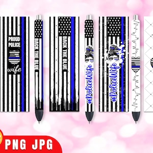 May include: Set of six pen designs featuring a blue line flag, a heart with a blue line flag, and the text "Proud Police Wife" and "Back the Blue".