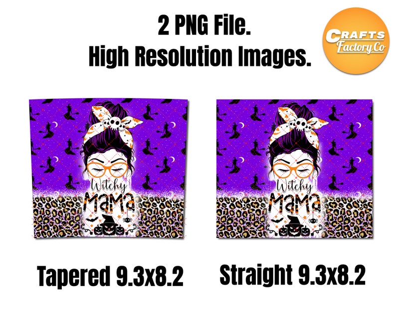 May include: Two digital designs featuring a cartoon witch with a purple bun, glasses, and the text "Witchy Mama". The designs are on a purple background with a leopard print pattern at the bottom. The designs are available in two sizes: 9.3 inches by 8.2 inches.