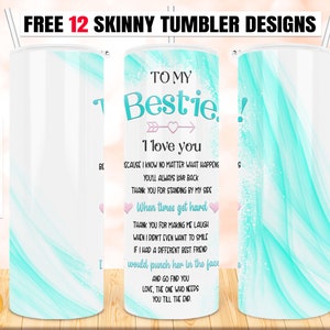 To my bestie I Love You Tumbler png, Bester Freund Zitat, Teal Liquid Ink 20 Unzen Skinny Tumbler Designs.
