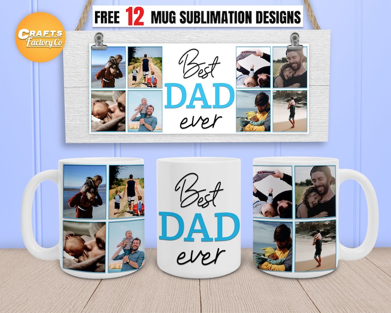 May include: White ceramic mug with a collage of photos of a father and his children. The mug has the text "Best Dad ever" in black and blue lettering.