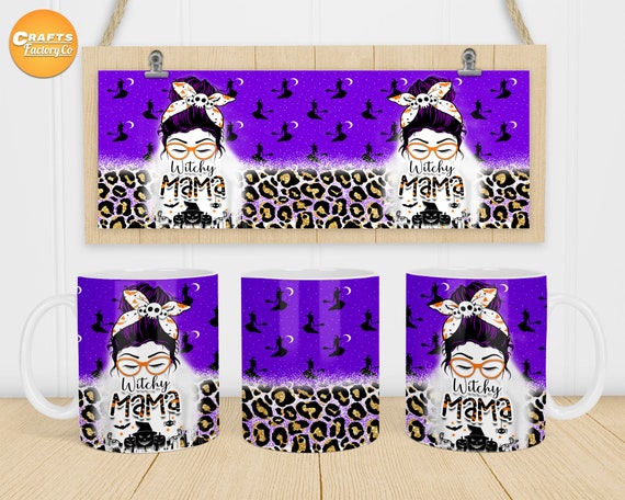 Witchy Mama Mug, Halloween Mug Sublimation, Mom bun Mug Templates, 11oz and 15oz Mug Designs PNG Digital File Download ONLY