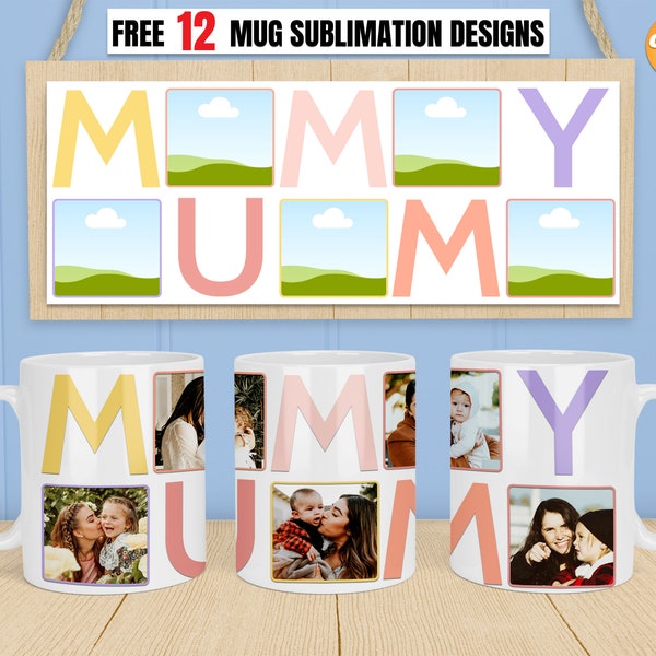 Mug Mummy png and Photo Canva Frames template for sublimation, Mom mug 11oz Mug png, 15oz Mug png, Mummy coffee mug PNG file ready to use.