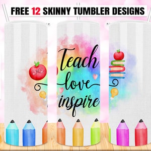 May include: Three skinny tumbler designs featuring watercolor backgrounds with a teacher theme. The first design has a red apple with glasses, the second design says "Teach Love Inspire" and the third design has a stack of books and a lightbulb. All three designs have a row of colorful pencils at the bottom.