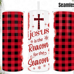 20oz skinny tumbler, jesus is the reason for the season, christian tumbler, christmas tumbler, religious tumbler PNG Sublimation Designs.