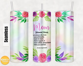 Mom Mother's Day Tumbler | Mom definition Tumbler Wrap | 20oz Skinny tumbler sublimation | Seamless tumbler Png Digital File download.