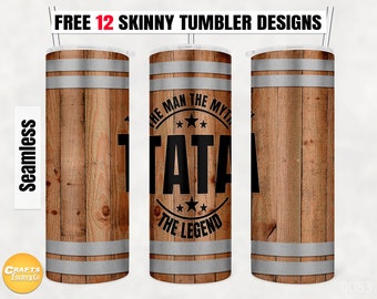 20oz Skinny Tumbler Dad The Man The Myth The Legend, Tata Tumbler PNG, Fathers day Seamless Tumbler Sublimation PNG Downloads File.