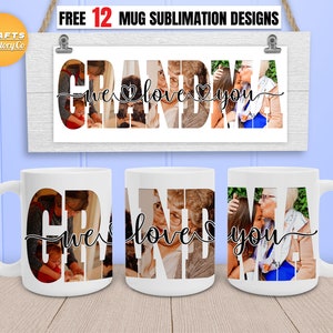 Mug We love you grand-mère png, mug à café png, modèle de mug photo, presse à mugs Cricut, 11 oz, 12 oz, 15 oz mugs sublimation designs.