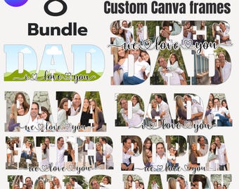 We and I love you Custom Canva frames Customizable Printable Template, Dad Photo Collage 8 Bundle Frame Editable Canva Template.