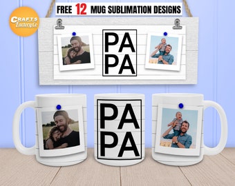 Mug papa png, Dad coffee mug, 11oz Mug png, 15oz Mug png, Photo mug template for sublimation PNG file ready to use.