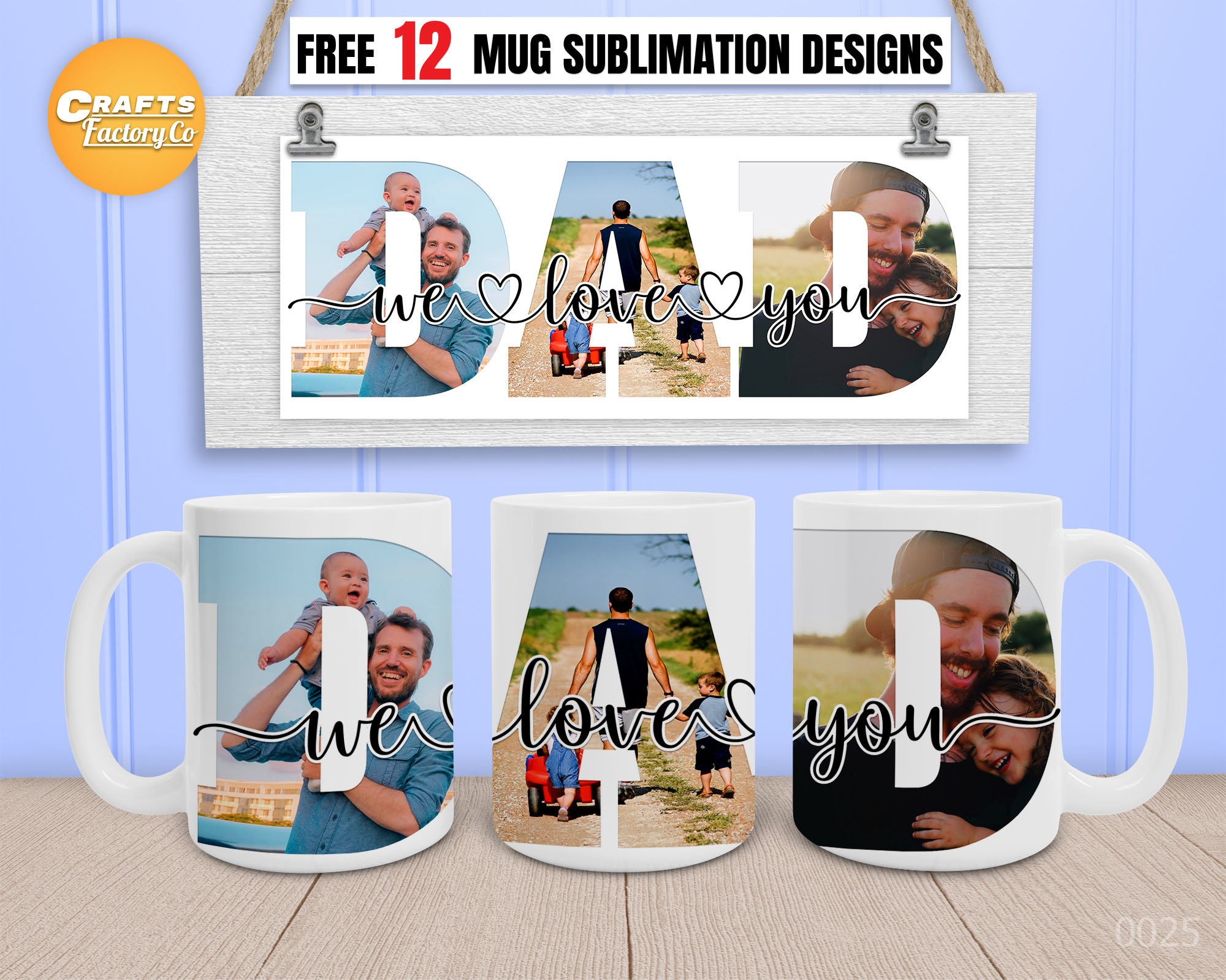 We love you dad mug png, coffee mug png, photo mug template, Cricut mug press, 11oz, 12oz, 15oz Coffee mug Sublimation Designs.
