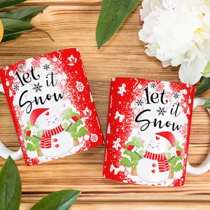 Let it snow mug, Snowman mug png, Christmas mug png, mug wraps png, Cricut mug press, 11oz, 12oz, 15oz Coffee mug Sublimation designs