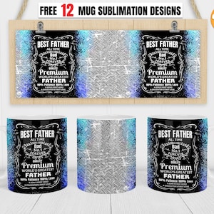 Best Father All Time Dad No.1 Mug Sublimation 11oz, 12oz, 15oz Fathers Day Mug PNG Files Designs For Cricut mug press.