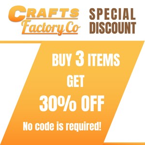 May include: A yellow and orange graphic with the text "CRAFTS Factory Co SPECIAL DISCOUNT" at the top. The text "BUY 3 ITEMS GET 30% OFF" is in white on a yellow background. The text "No code is required!" is in white at the bottom of the graphic.