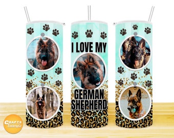 20 Oz skinny tumbler designs, I Love My German Shepherd tumbler wrap, Dog tumbler wrap, Photo tumbler PNG Sublimation Digital File.