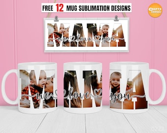 We love you mama Custom Photo Mug Sublimation Designs Mother's day gift PNG Files Easy to use.