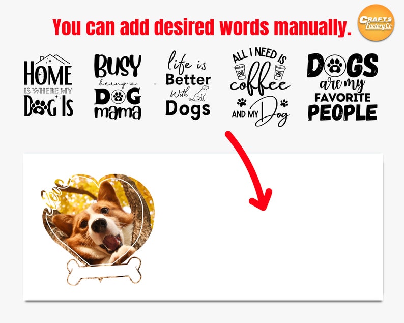 May include: A digital design featuring a variety of dog-themed quotes. The quotes include "Home is where my dog is", "Busy being a dog mama", "Life is better with dogs", "All I need is coffee and my dog", and "Dogs are my favorite people".